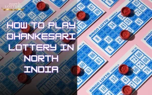 dhankesari lottery